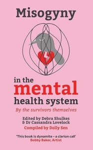 Misogyny in the Mental Health System book